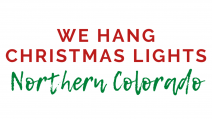 We Hang Christmas Lights Northern Colorado